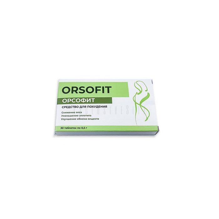 ❰✫❱ Orsofit - diet pills